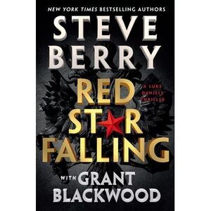 Red Star Falling: Volume 2 -- Steve Berry